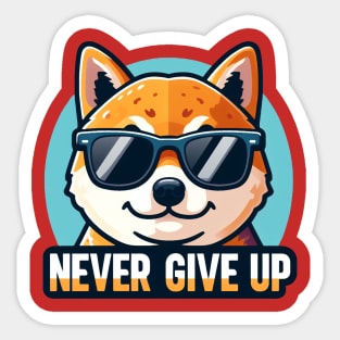 Never Give Up Shiba Inu Sticker